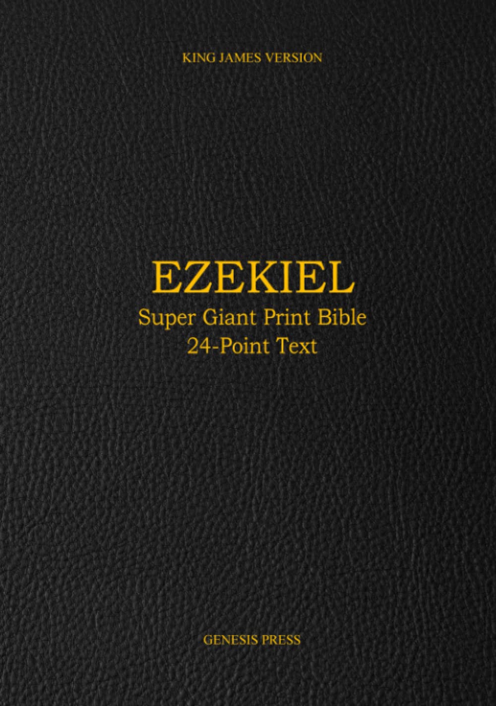 Ezekiel: Super Giant Print Bible 24-Point Text HARDCOVER