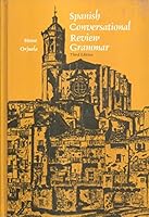 Spanish Conversational Review Grammar 3rd Edition by Hesse Orjuela B004BB6UEE Book Cover
