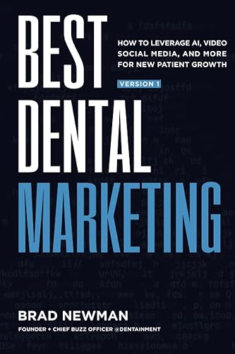 Best Dental Marketing How to Leverage AI, Video, Social Media, and more for New Patient Growth