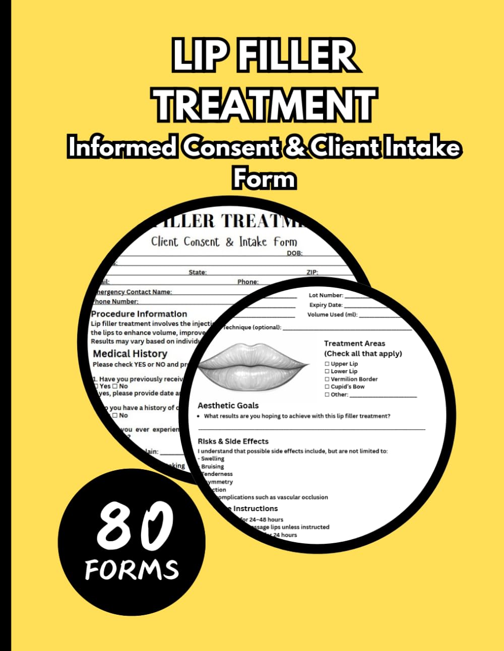 Lip Filler Treatment Forms: Informed Consent & Intake Forms for Aesthetic Clinics (80 Editable Templates for Estheticians & Med Spa Use)