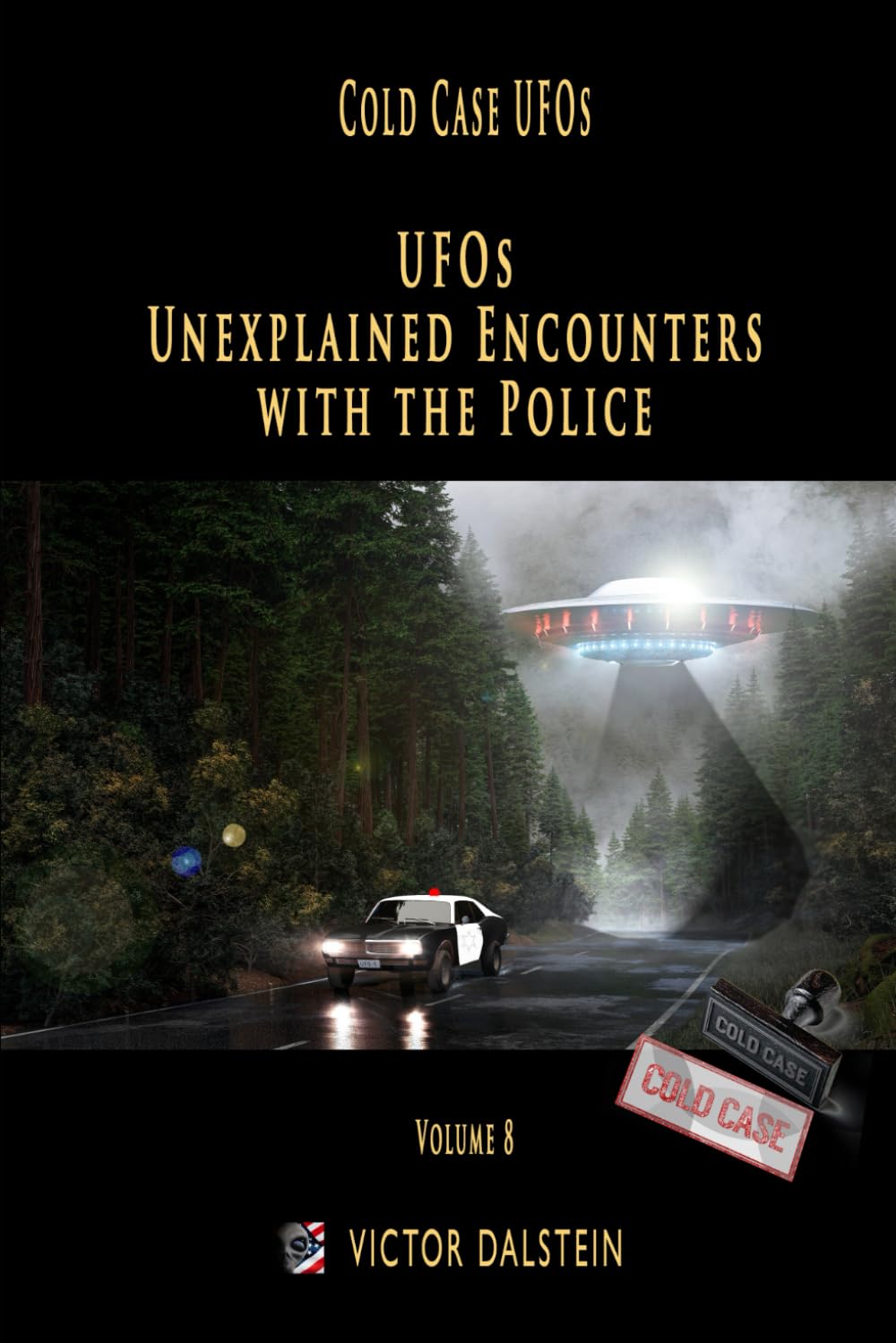 Cold Case UFOs – UFOs: Unexplained Encounters with the Police
