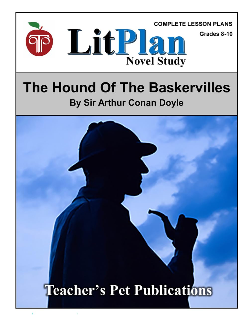 The Hound of the Baskervilles LitPlan Novel Study (LitPlan Novel Study Units)
