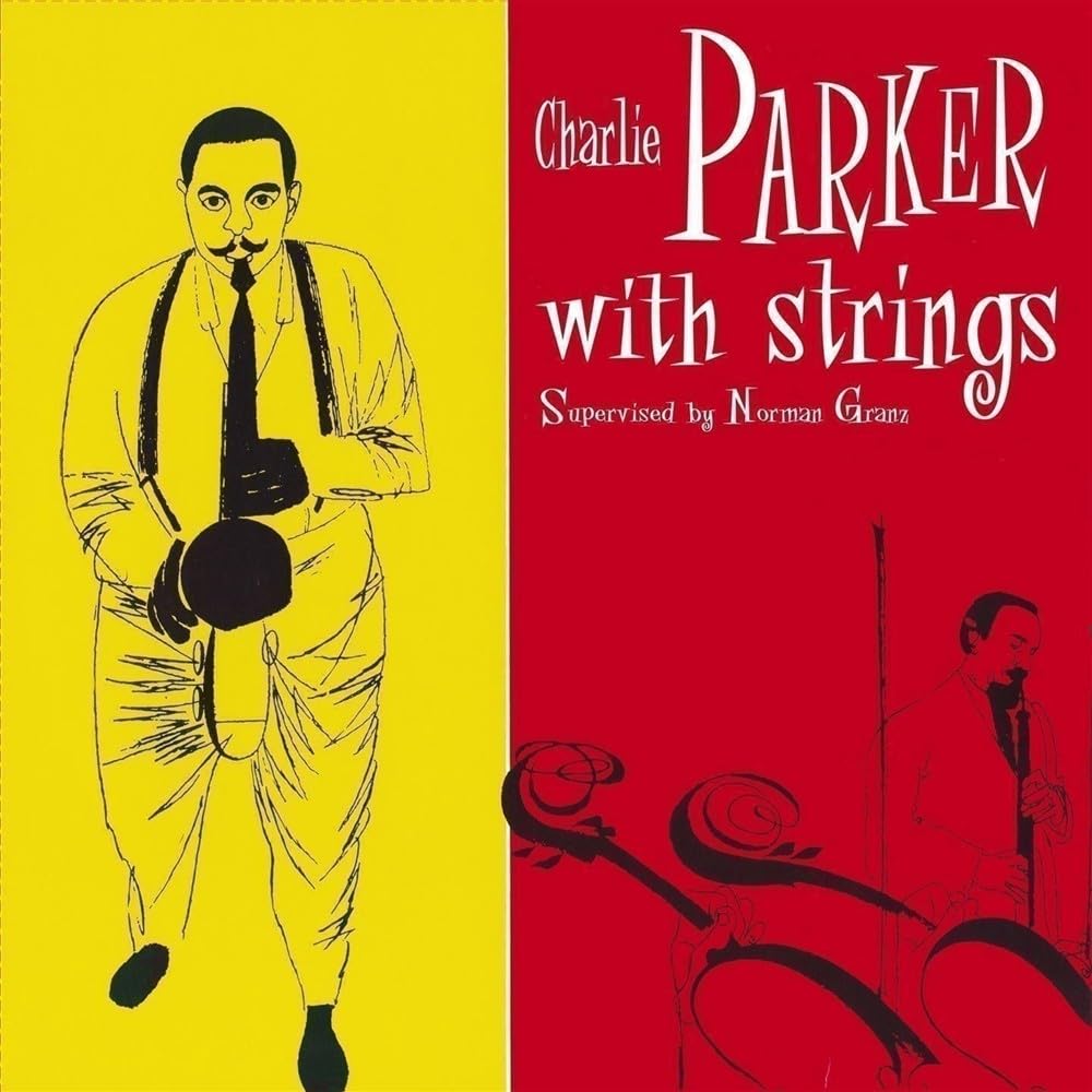 Charlie Parker With Strings