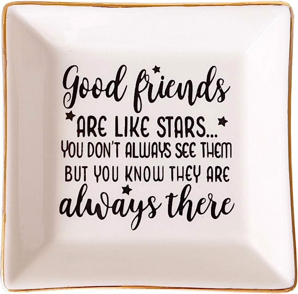 - PUDDING CABIN Birthday Gifts for Friends Female Ring Trinket Dish - “Good Friends Are Like Stars You Don't Always See Them But You Know They Are Always There” Friendship Gifts for Women Friends