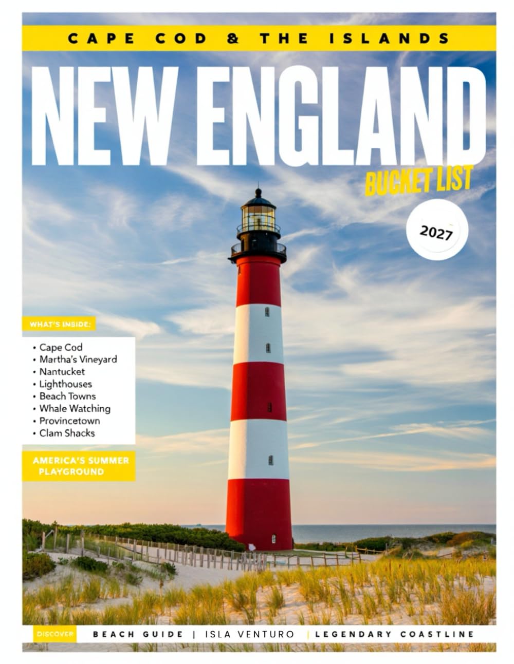 NEW ENGLAND BUCKET LIST 2027: Navigate New England’s top destinations, and scenic routes across rural valleys, coastal byways, mountain passes, and cultural heritage sites