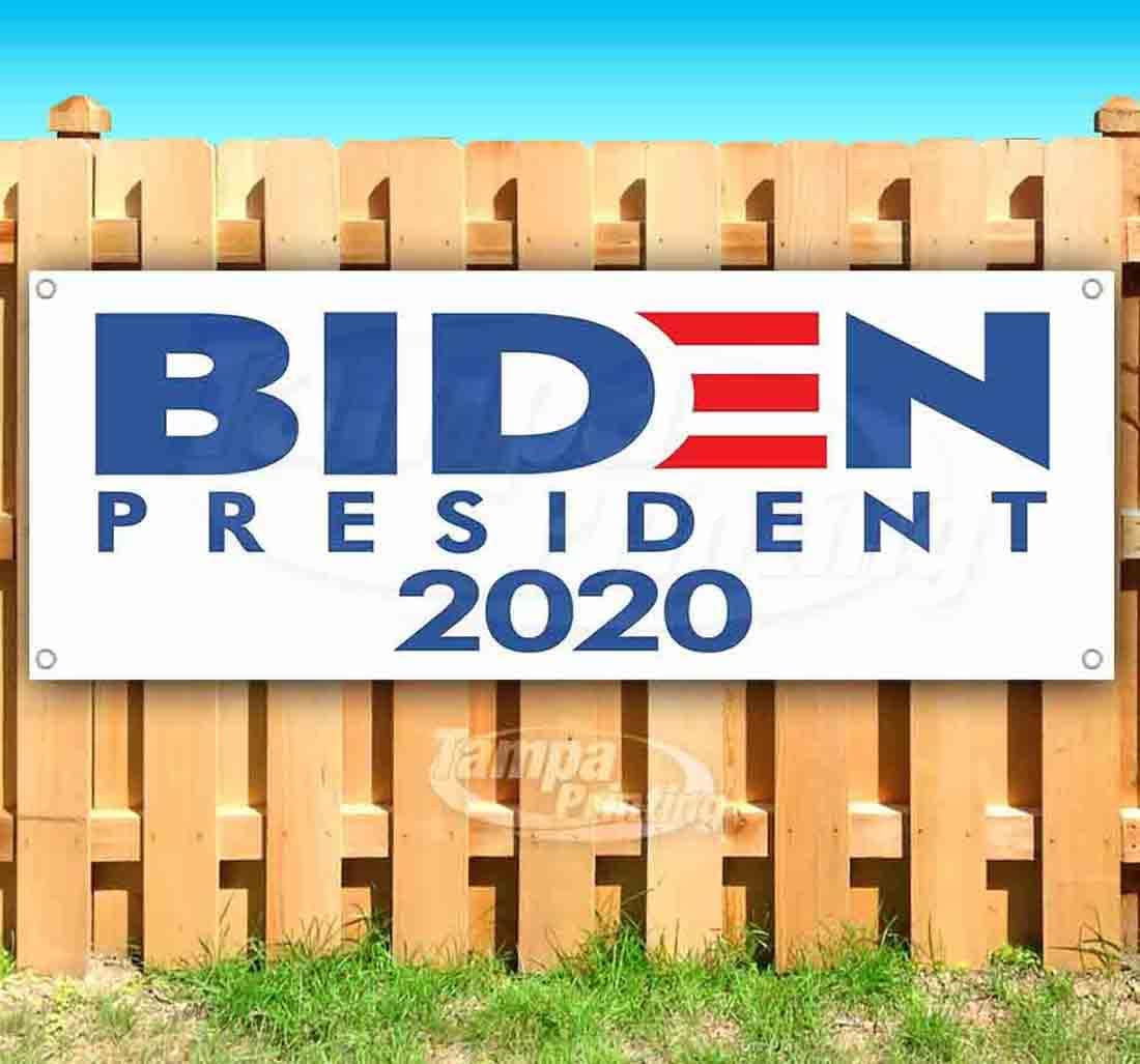 Biden President 2020 Banner 13 oz | Non-Fabric | Heavy-Duty Vinyl Single-Sided with Metal Grommets