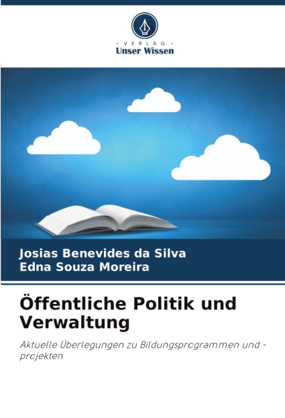 Öffentliche Politik und Verwaltung: Aktuelle Überlegungen zu Bildungsprogrammen und -projekten