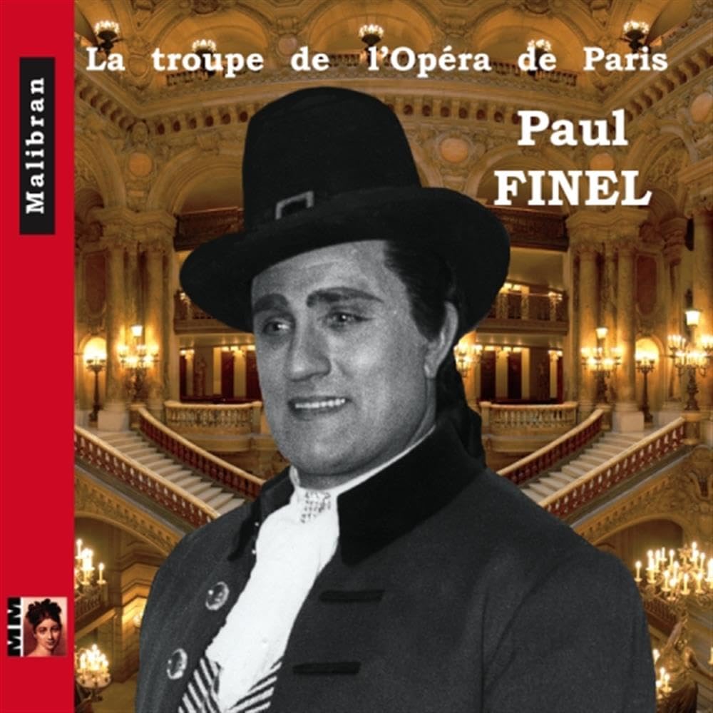 Paul Finel 'La troupe de l'Opera de Paris' CD Malibran
