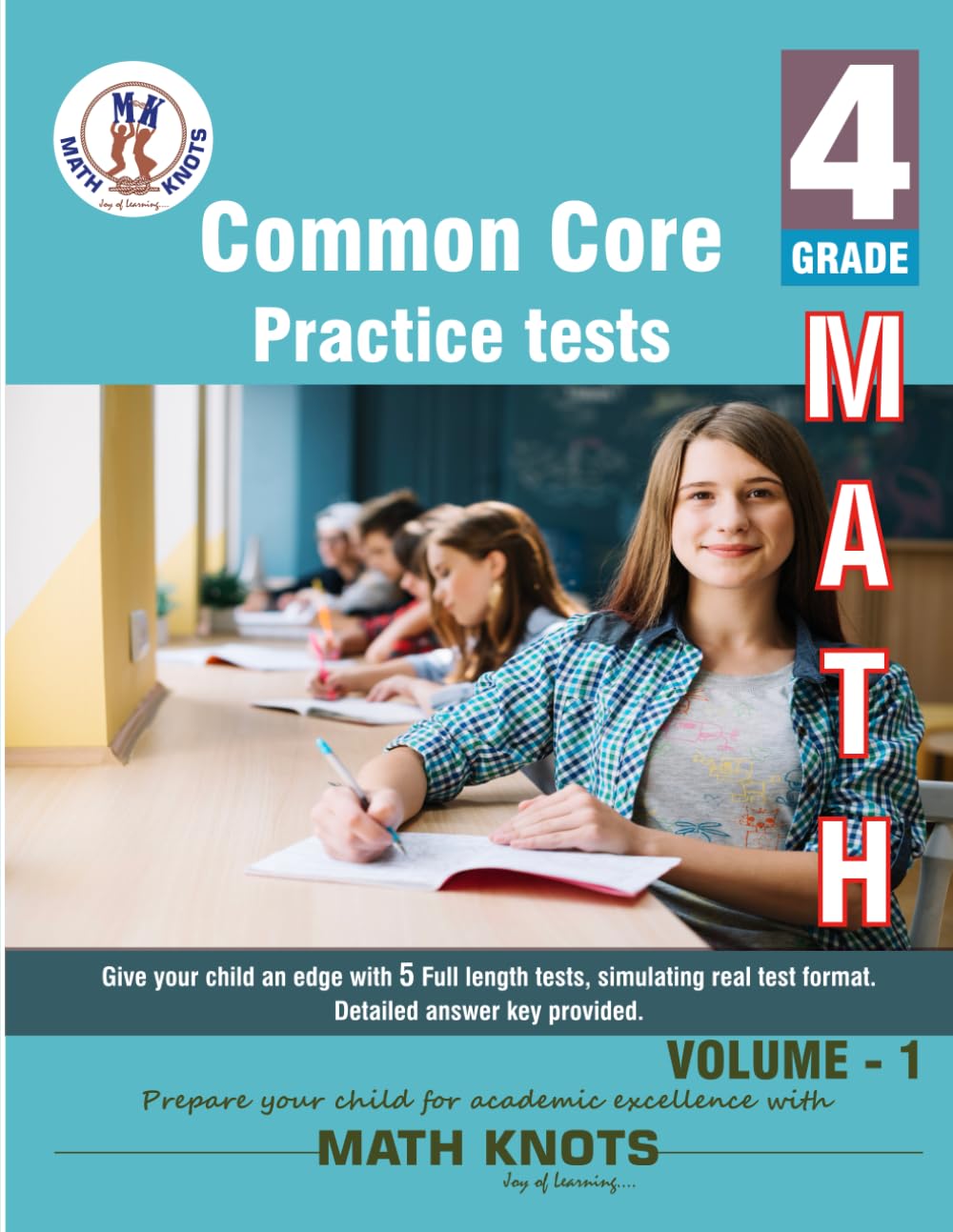 4th Grade Common Core , MATH Practice Tests ,Volume 1