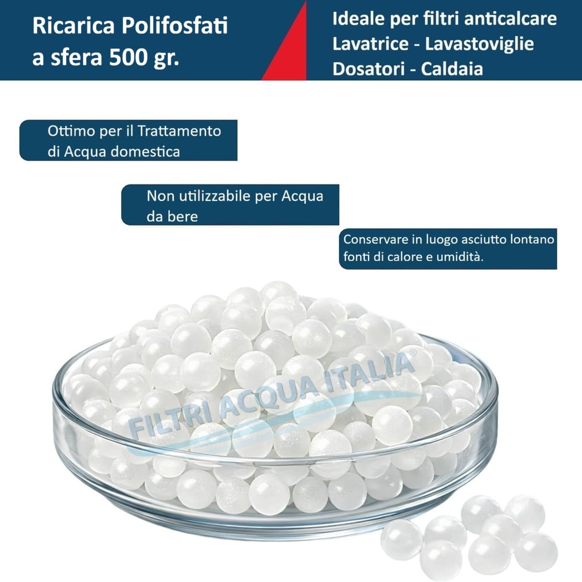 Polifosfati a Sfere 500 gr. Ricarica per Filtri Anticalcare Lavatrice, Dosatori ecc.