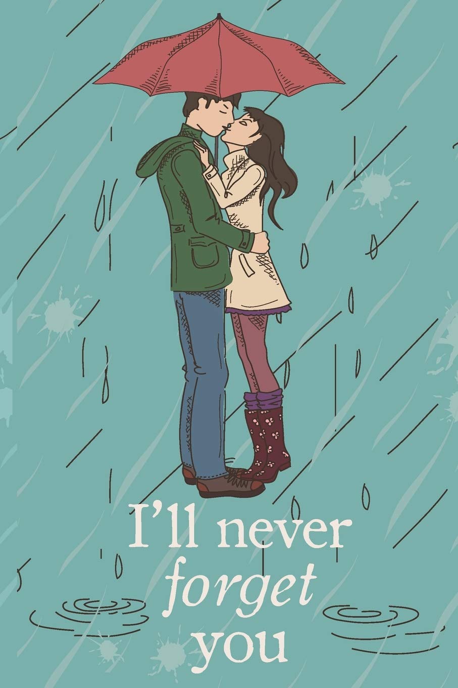 I'll Never Forget You: Discreet Internet Password Notebook : Mock Cover