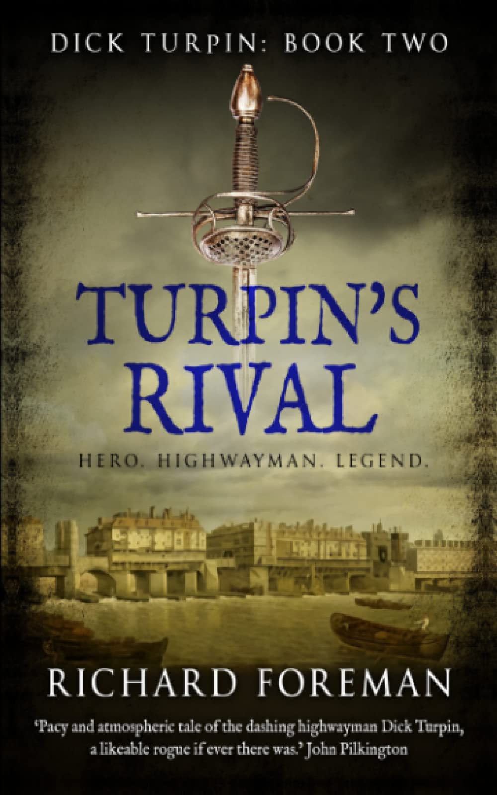 Turpin's Rival: Hero. Highwayman. Legend. ( Turpin)
