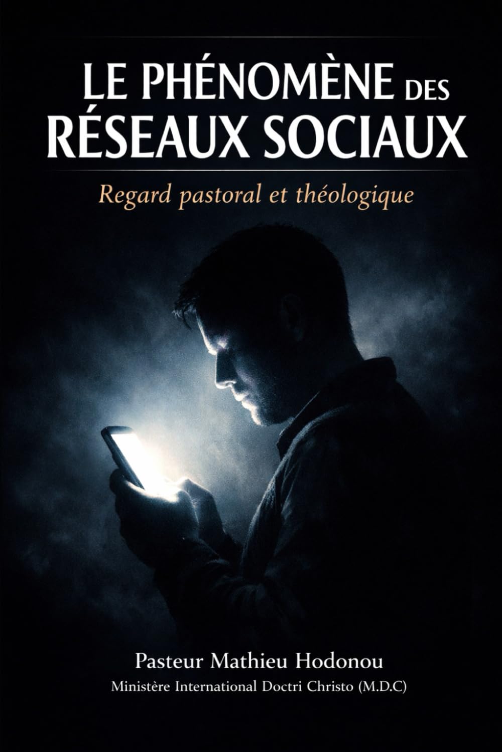 LE PHÉNOMÈNE DES RÉSEAUX SOCIAUX : Regard pastoral et théologique