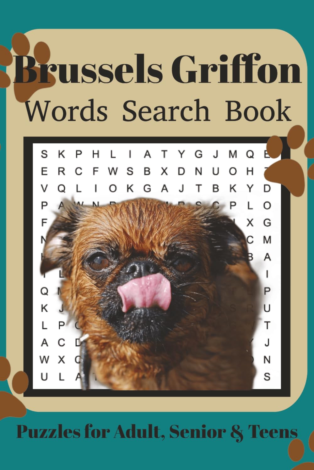 Brussels Griffon Word Search Book: Fun Word Search Puzzles for Brussels Griffon Lovers | Relaxing Brain Games for Adults & Seniors | 6x9 Inches | 110 Pages | 50+ Puzzles | Solutions Included