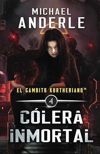 Cólera Inmortal (El Gambito Kurtheriano)