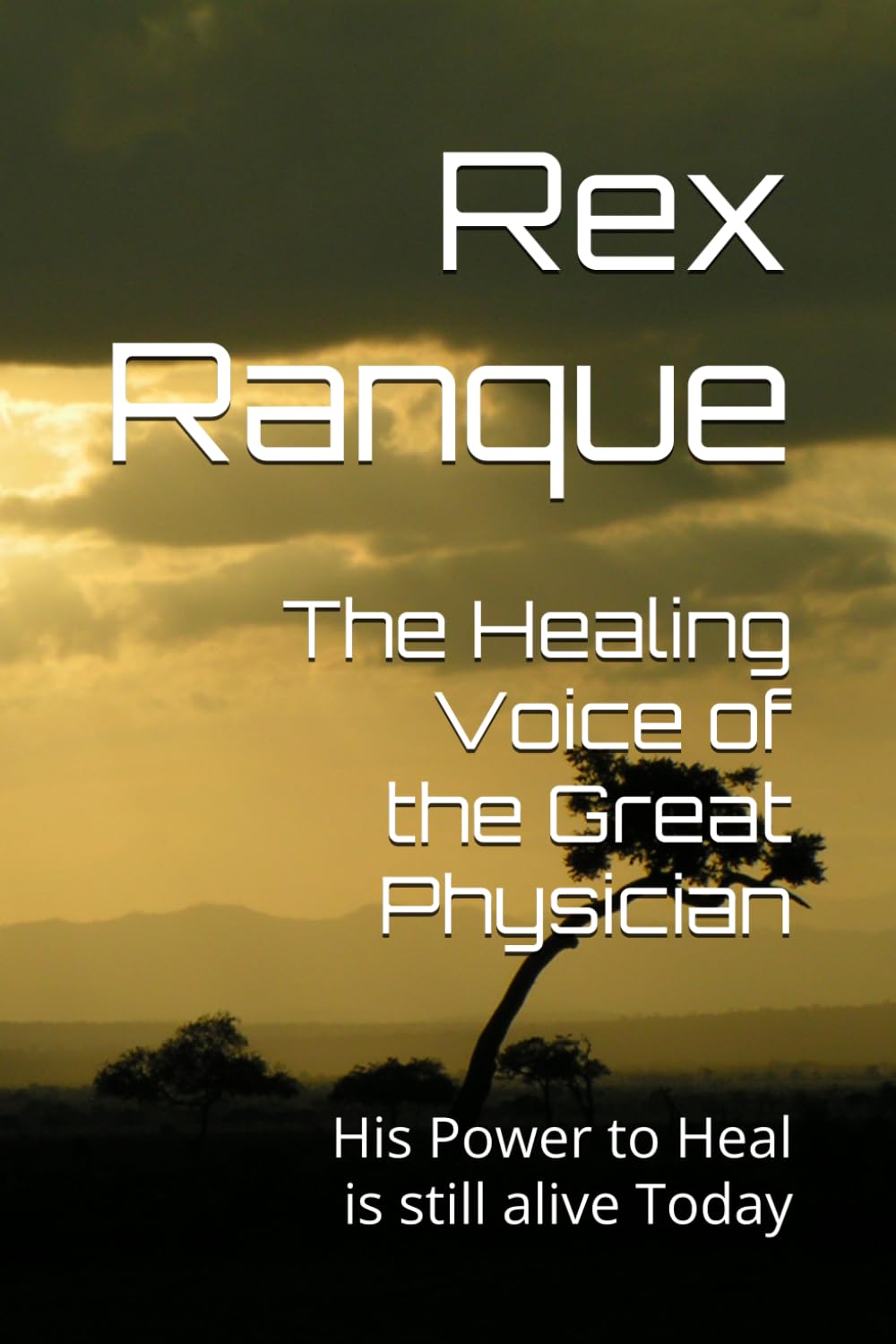 The Healing Voice of the Great Physician: His Power to Heal is still alive Today