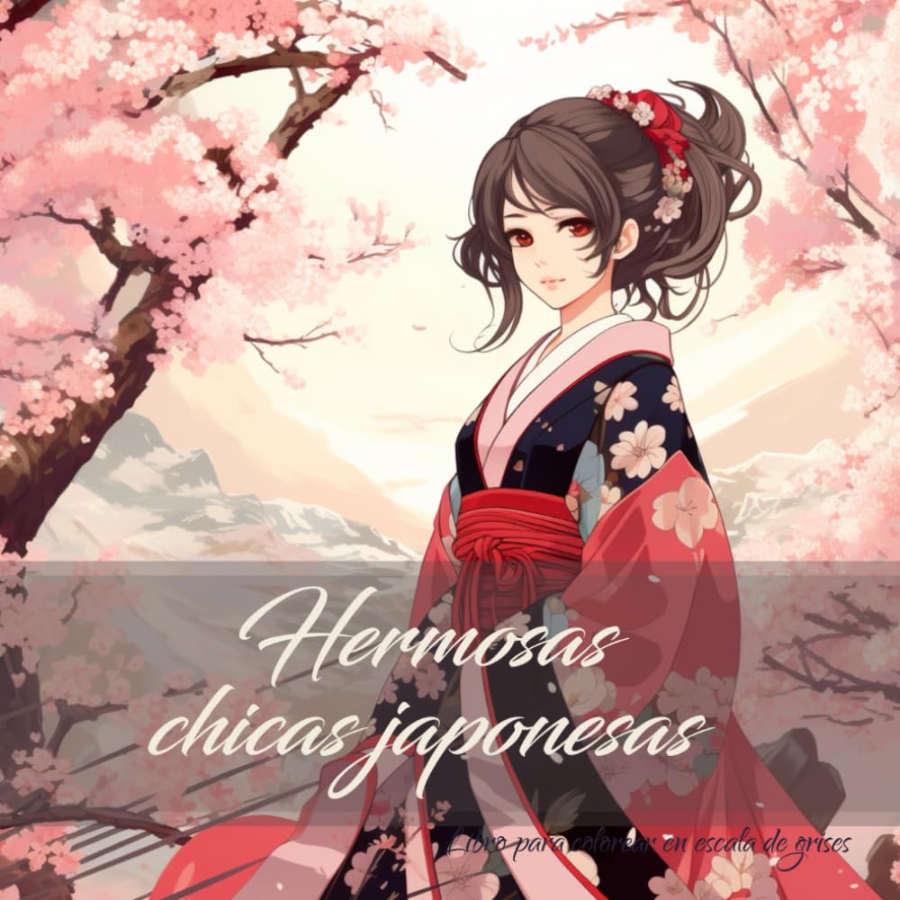 Hermosas chicas japonesas: Libro para colorear en escala de grises para adultos