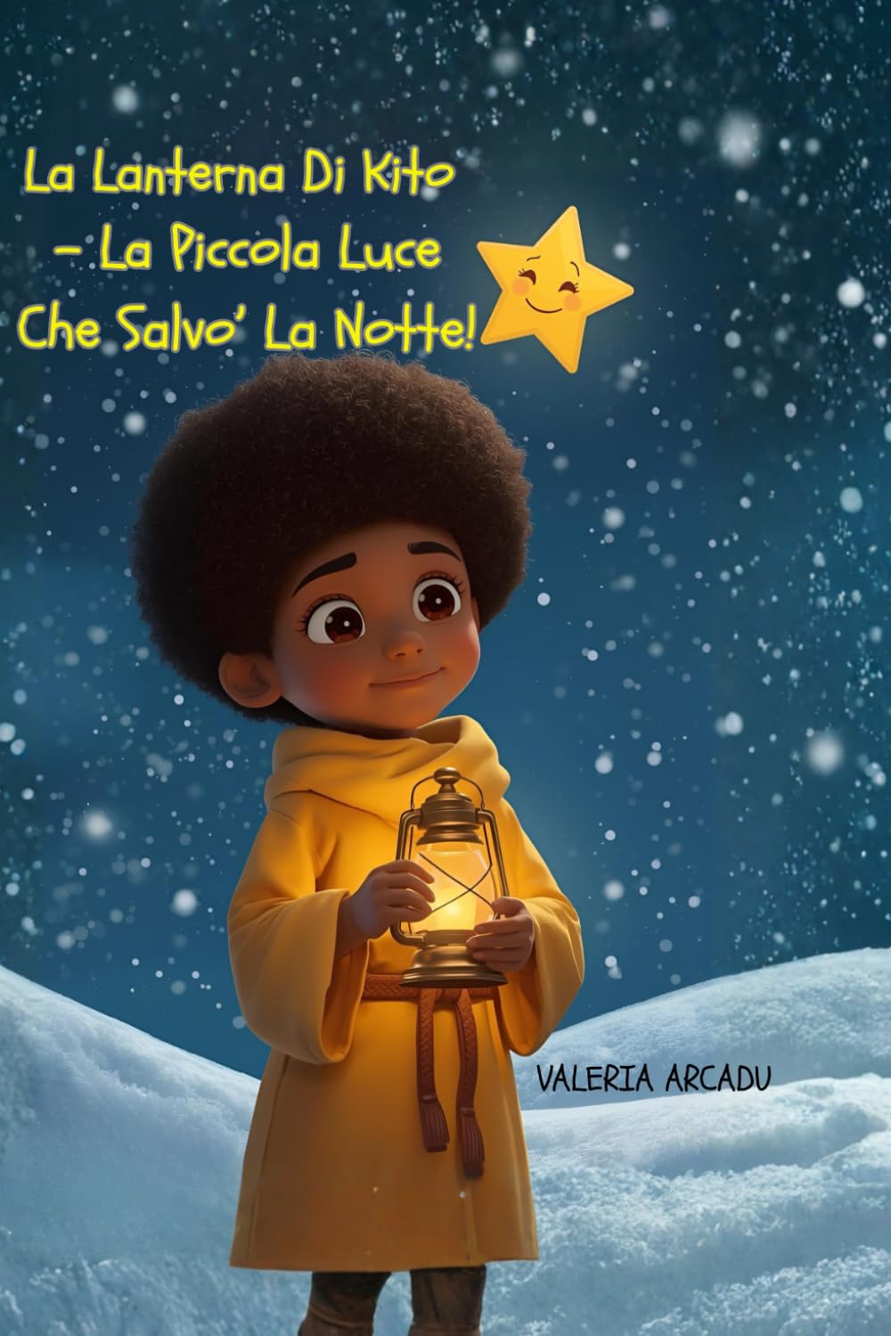 La Lanterna Di Kito- La Piccola Luce Che Salvò La Notte- Fiabe illustrate di Natale Fiaba illustrata della buonanotte per bambini 3–7 anni: Una fiaba ... Del Natale (per bambini da 3 a 7 anni))
