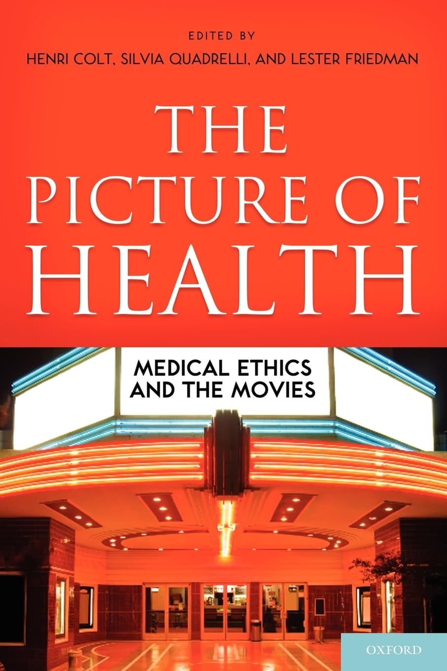 The Picture of Health: Medical Ethics and the Movies