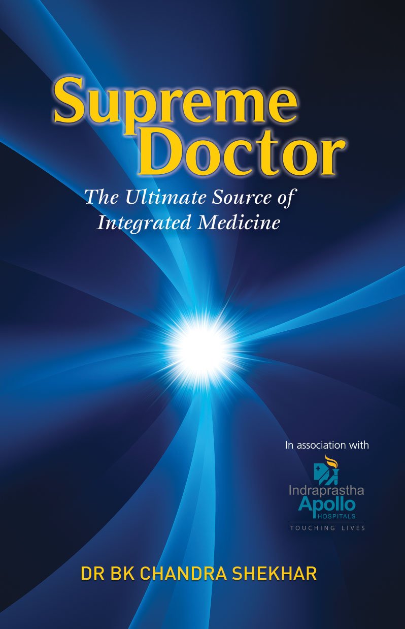 Supreme Doctor [Paperback] [Jan 01, 2017] DR. BK CHANDRA SHEKHAR