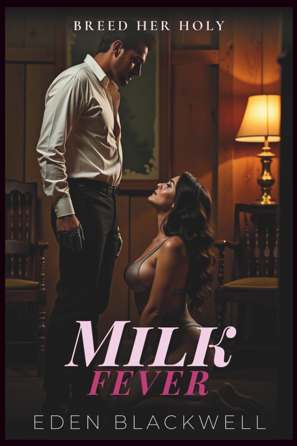 Milk Fever: A Hucow Daddy Erotica Breeding Trope Romance (Breed Her Holy - Age Gap Romance Saga's)
