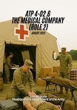 ATP 4-02.6 The Medical Company (Role 2), August 2025