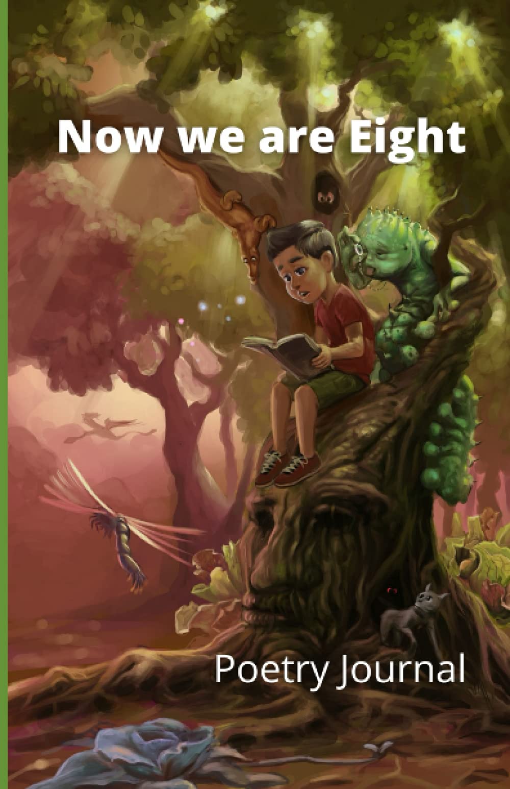 Now we are Eight: Kid's Poetry Journal (Creative Journals for Young People)