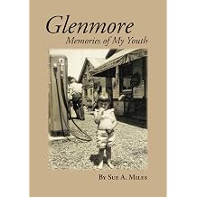 Glenmore Memories of My Youth