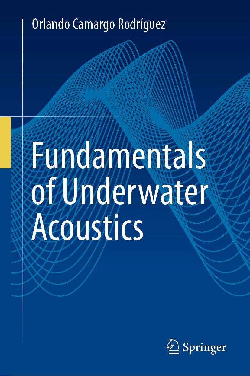 Fundamentals of Underwater Acoustics      Kindle Edition