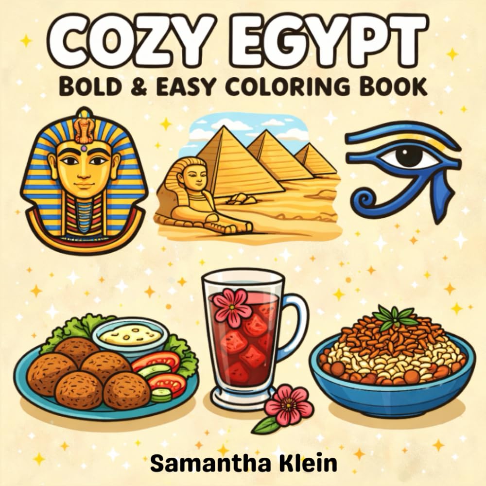 Cozy Egypt Bold & Easy Coloring Book for Kids and Adults (Cozy Countries Coloring Series)