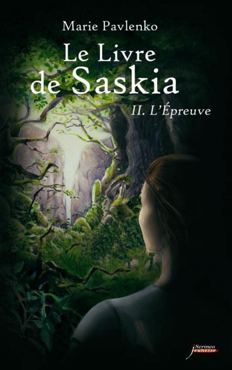 Le livre de Saskia - tome 02 : L'épreuve (2)