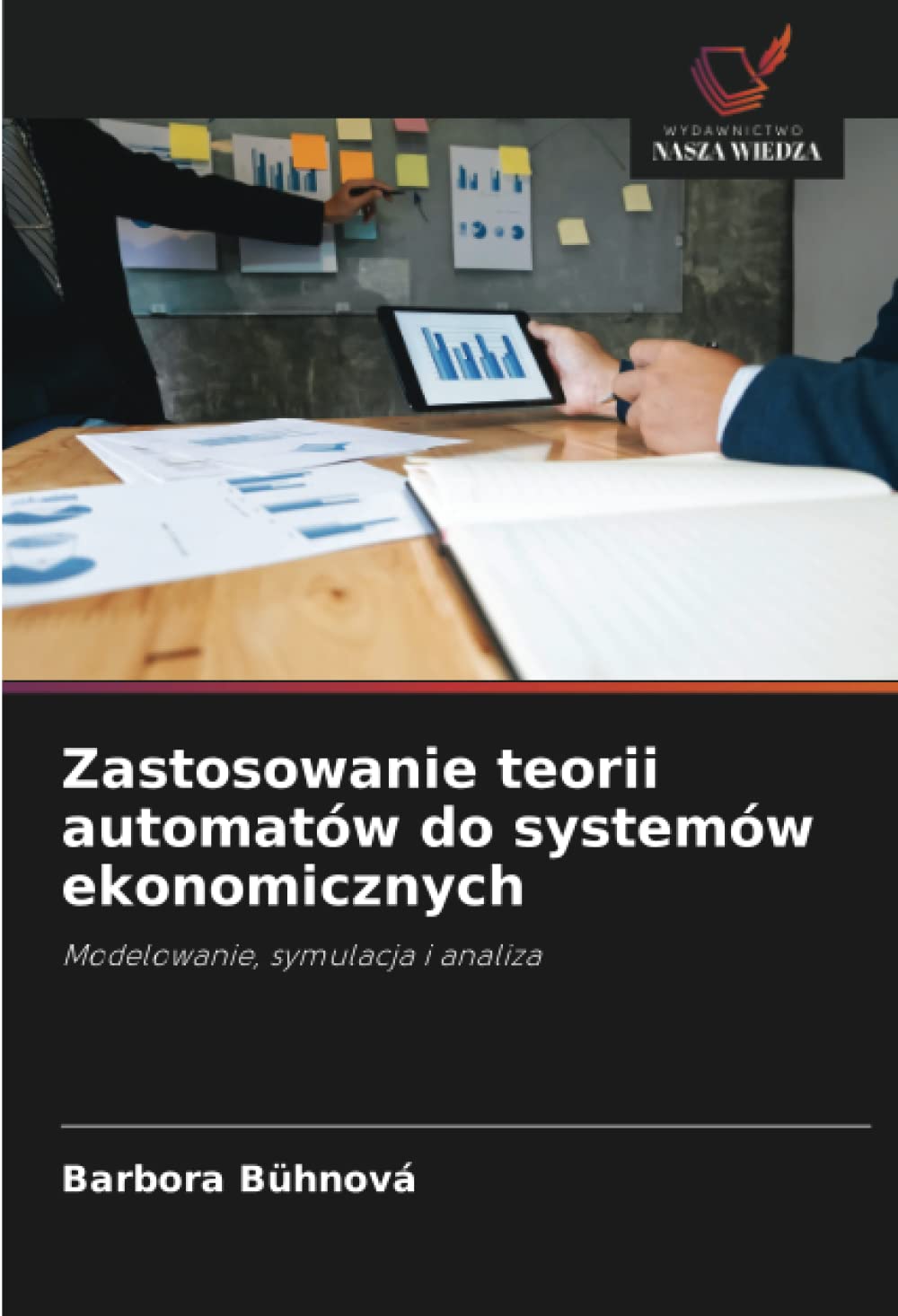 Zastosowanie teorii automatów do systemów ekonomicznych: Modelowanie, symulacja i analiza