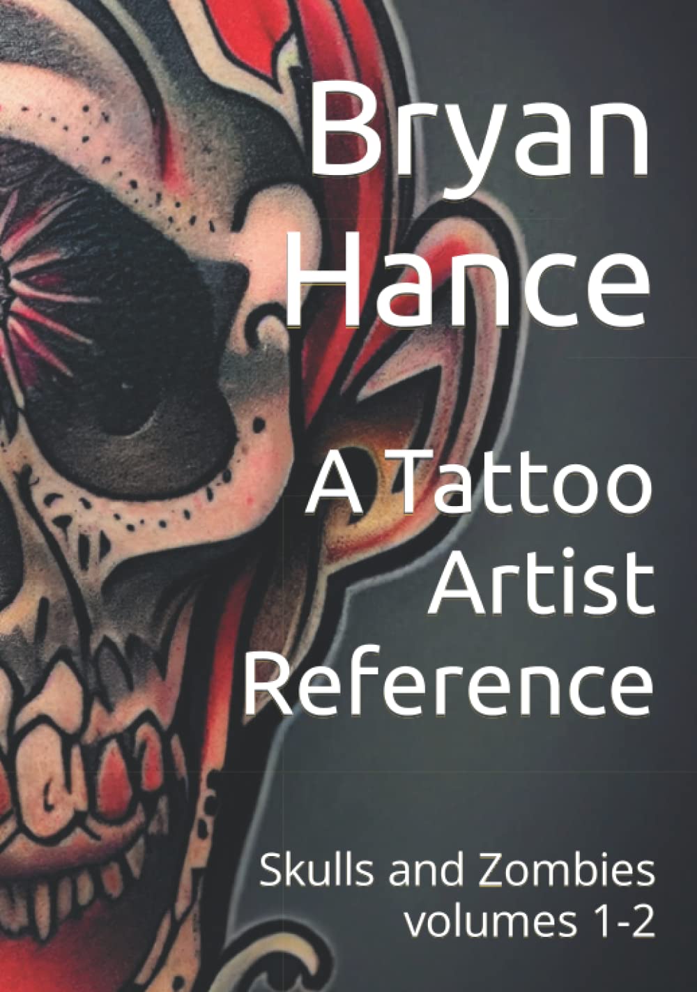 Reference Tatouage Skulls and Zombies Vol 1-2 Album Modèles