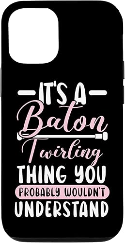 Funda para iPhone 12/12 Pro A Baton Twirling Thing Majorette Baton Twirler