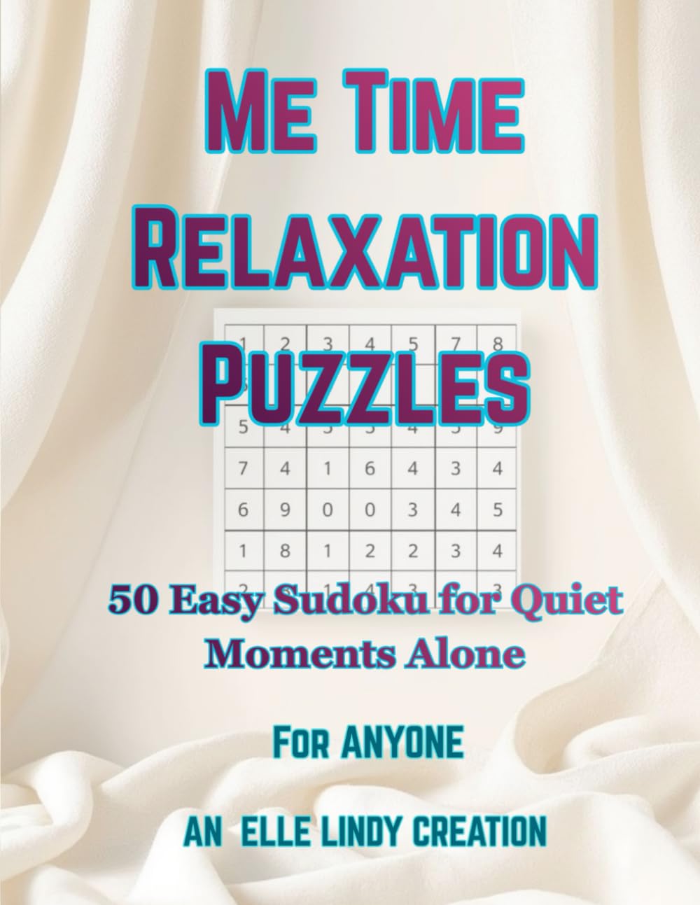 Me Time Relaxation Puzzles: 50 Easy Sudoku for Quiet Moments Alone (Large Print)