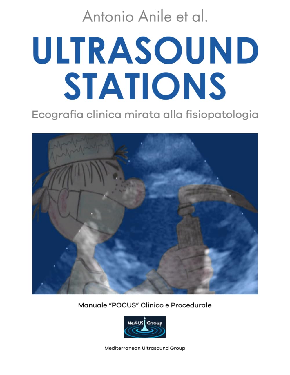 Ultrasound stations: Ecografia clinica mirata alla fisiopatologia