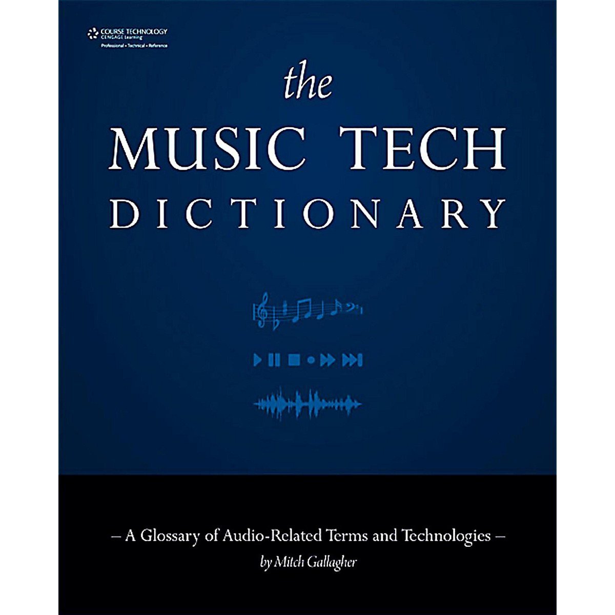 Buy The Music Tech Dictionary: A Glossary of Audio-Related Terms and Technologies — BookShops.in