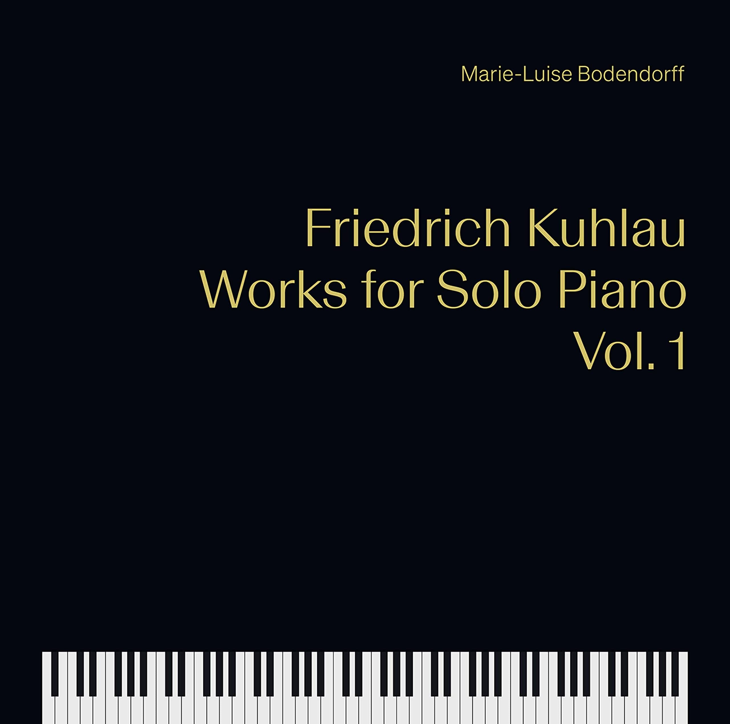 Friedrich Kuhlau: Works for Solo Piano, Vol. 1