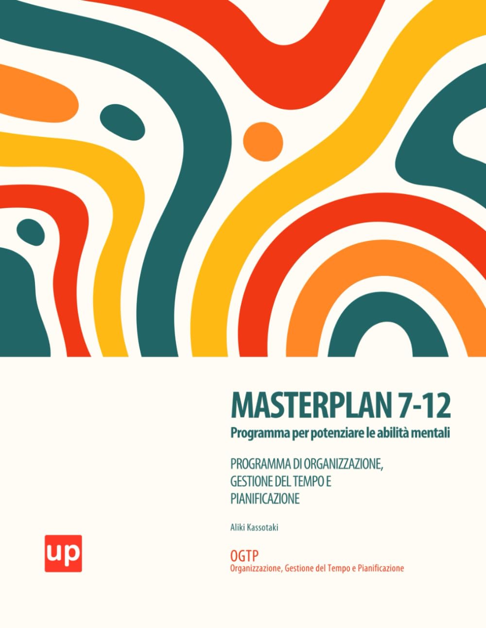 MASTERPLAN 7-12 Programma di Organizzazione e Gestione del Tempo