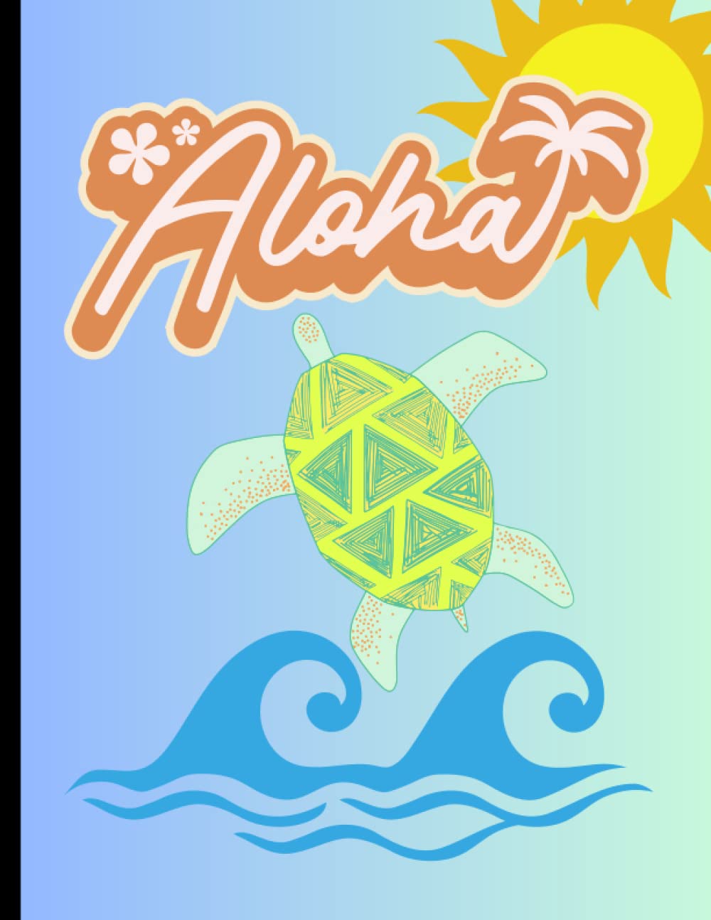 "Aloha Weekly Planner - Light Blue Turtle and Hibiscus Design - Stay Organized All Year Long