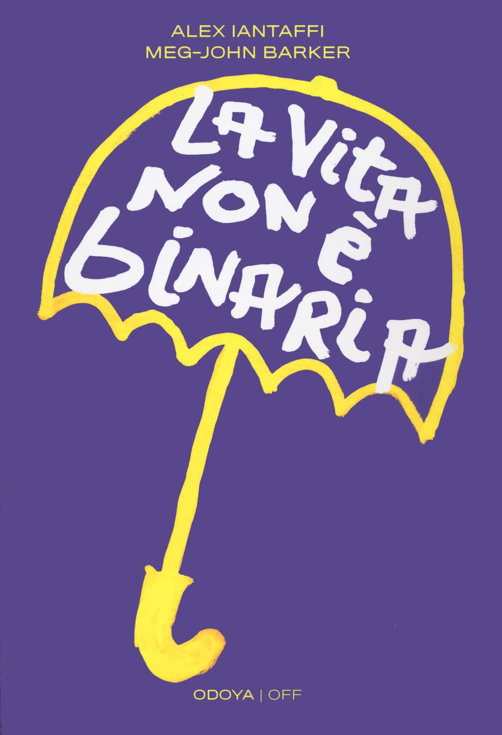 La Vita Non è Binaria - 4