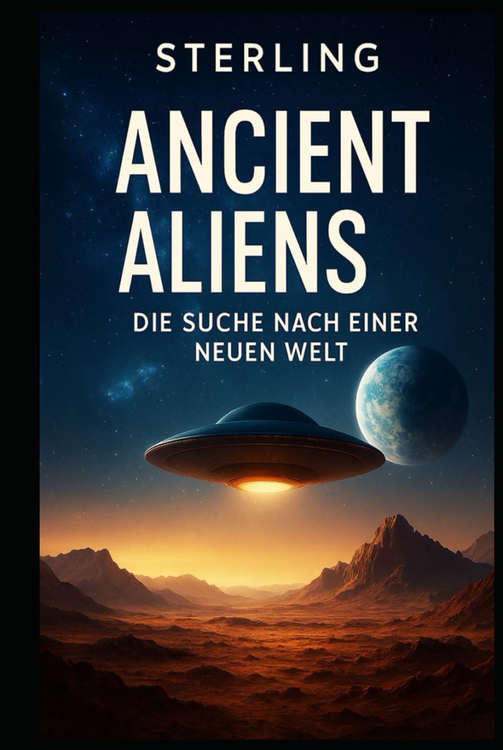 Ancient Aliens I Die Suche nach einer neuen Welt: Ein Schritt über den Rand des Unbekannten