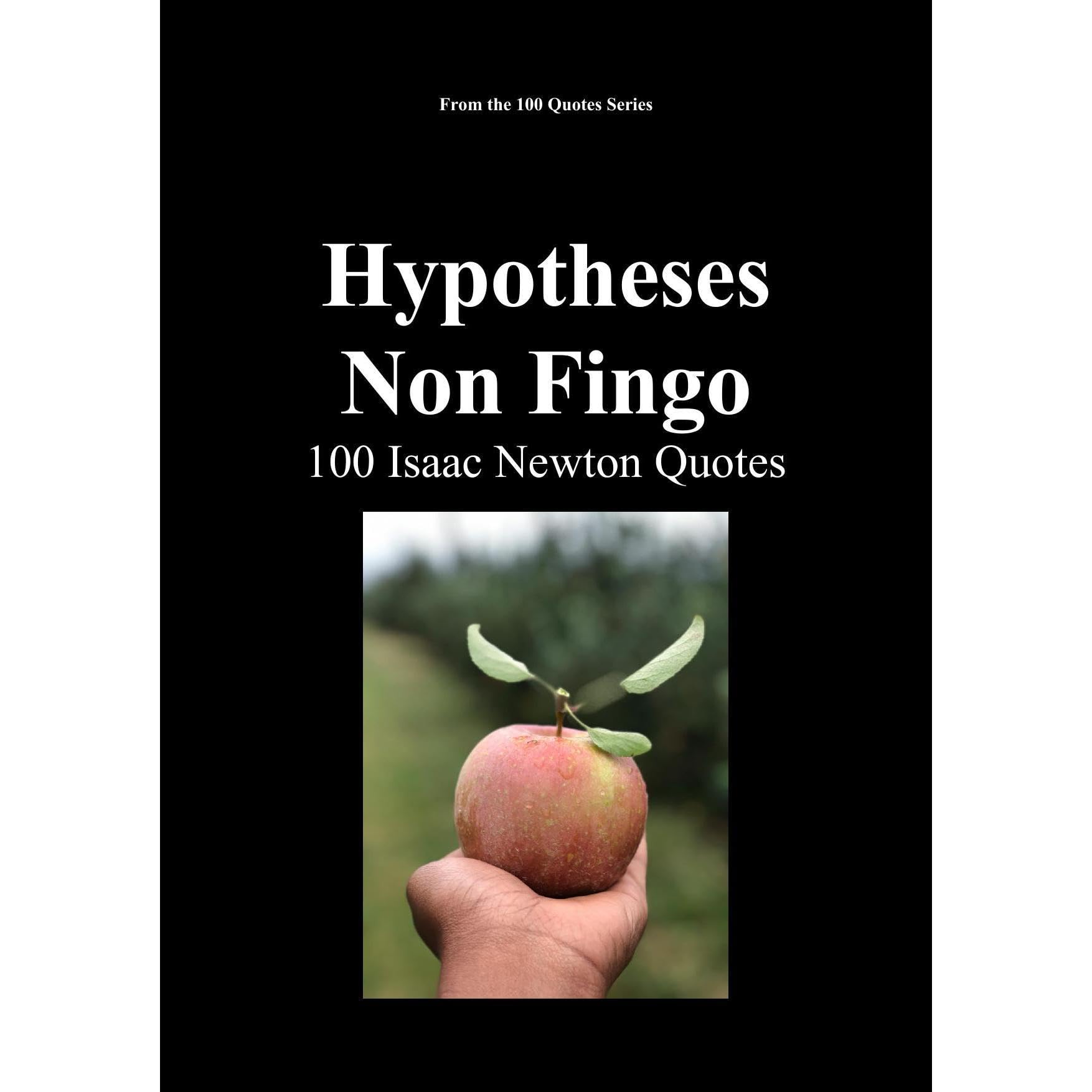 Hypotheses Non Fingo