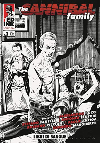 The cannibal family. Libri di sangue (Vol. 3)