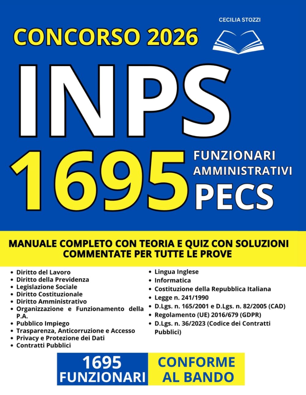 Concorso INPS - Funzionari PECS 1695 Posti: Manuale Completo con Teoria e Quiz con Soluzioni Commentate per Tutte le Prove | Conforme al Bando 2026