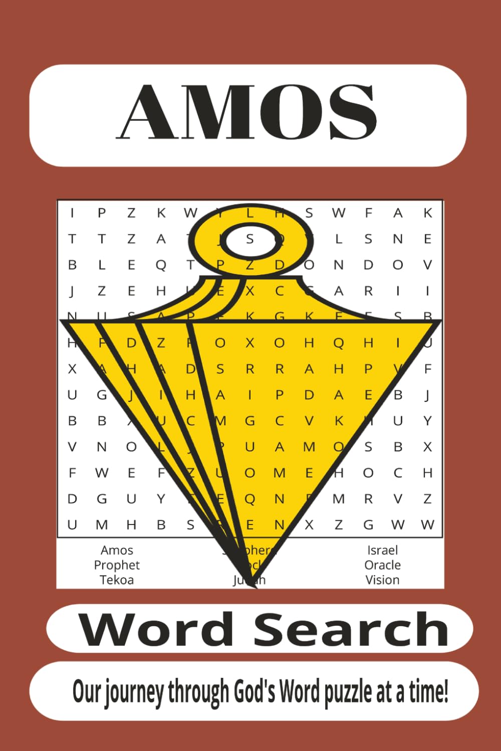 Amos Word Search Puzzle Book: Featuring Justice, Righteousness, Prophecy, Judgment, Repentance, God's Mercy, Faithfulness, Restoration, and the ... 110 Pages for Students and Puzzle Lovers