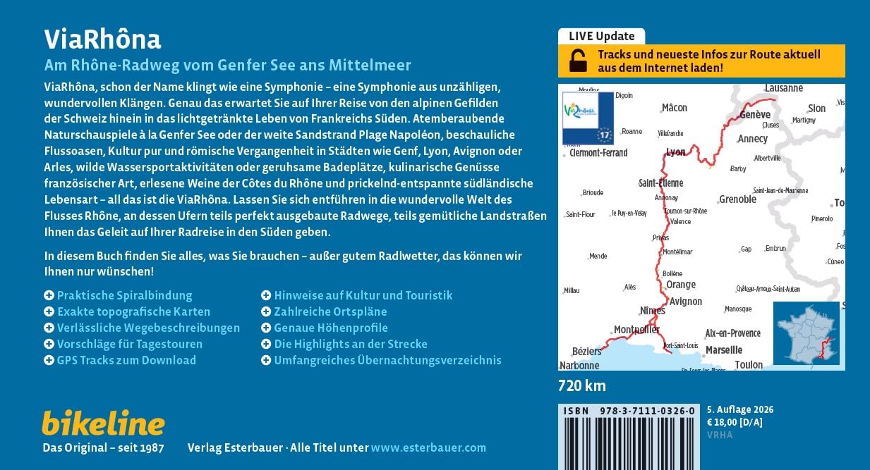 Via Rhôna: Am Rhone-Radweg vom Genfer See ans Mittelmeer. 720 km, 1:75.000, GPS-Tracks Download, LiveUpdate, Übernachtungsverzeichnis (Bikeline Radtourenbücher)