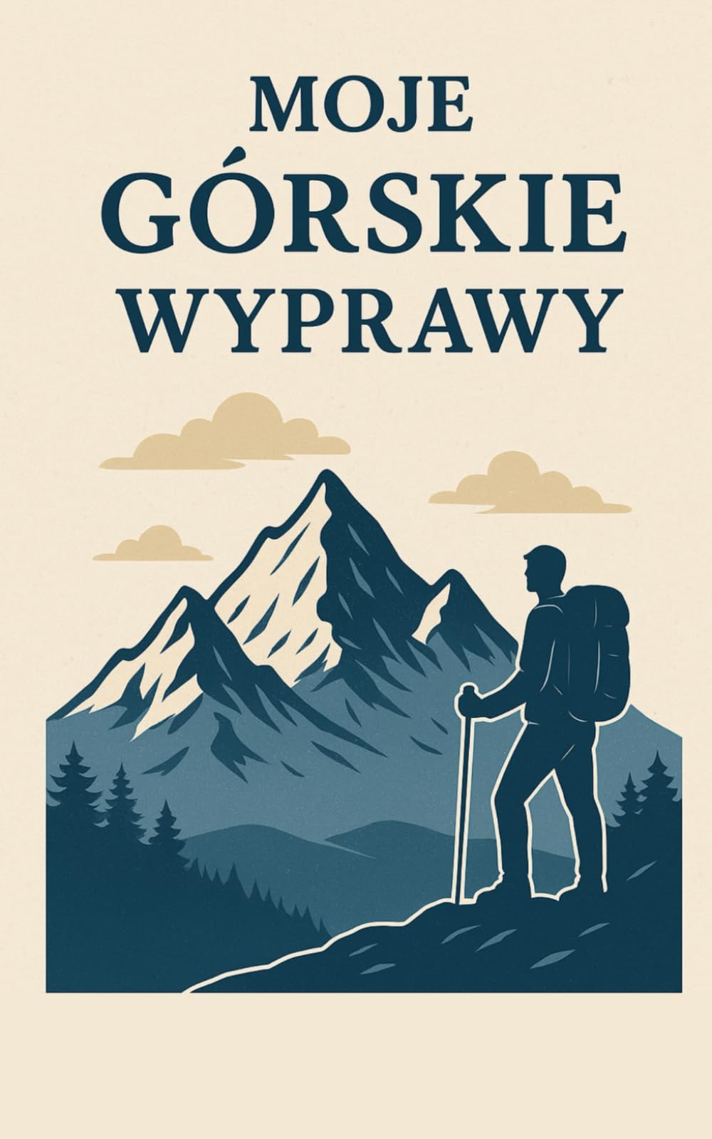 Moje Górskie Wyprawy - Dziennik wędrówek i wspomnień dla miłośników górskich szlaków: prezent dla górołaza, elegancki, kremowy papier, rozmiar 20 x 12cm, dla niej i dla niego
