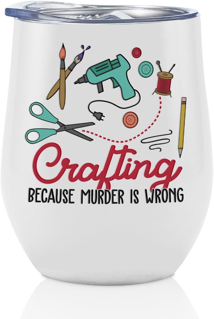 Onebttl Gifts for Crafters, Crafting Gifts for Women - Tumbler for Crafters, Female, Her - Because Murder is Wrong - 12oz/350ml Stainless Steel Insulated Tumbler - White