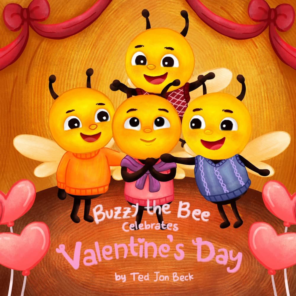 Buzzy the Bee Celebrates Valentine's Day (Buzzy the Bee Series)